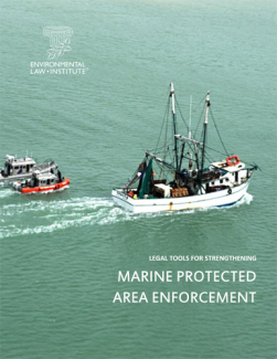  Legal Tools for Strengthening Marine Protected Area Enforcement