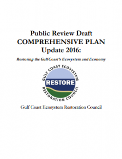 Public Review Draft Comprehensive Plan Update 2016: Restoring the Gulf Coast’s E