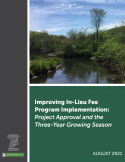 Improving In-Lieu Fee Program Implementation: Project Approval and the Three-Yea